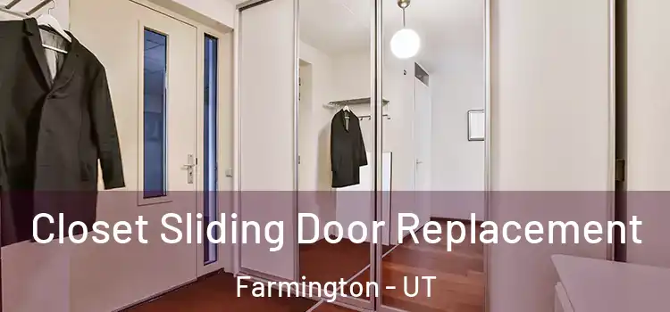 Closet Sliding Door Replacement Farmington - UT
