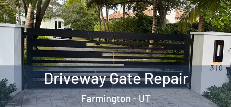  Driveway Gate Repair Farmington - UT