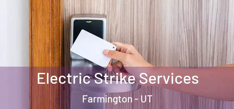  Electric Strike Services Farmington - UT
