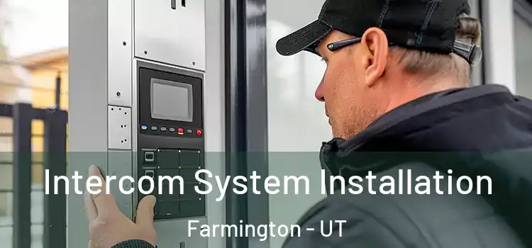 Intercom System Installation Farmington - UT