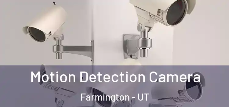  Motion Detection Camera Farmington - UT