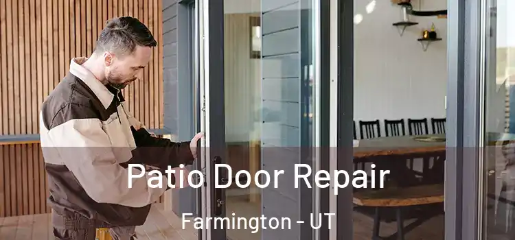 Patio Door Repair Farmington - UT