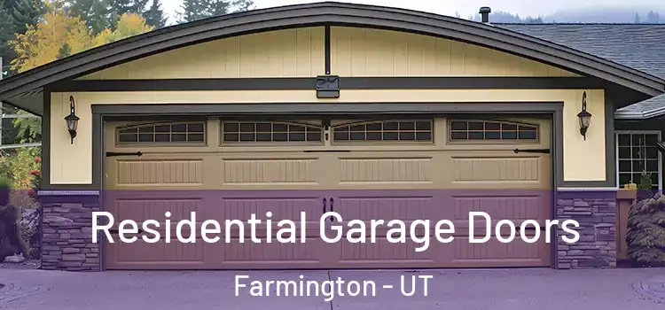  Residential Garage Doors Farmington - UT