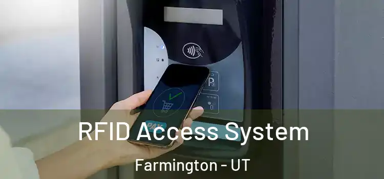  RFID Access System Farmington - UT