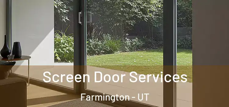  Screen Door Services Farmington - UT