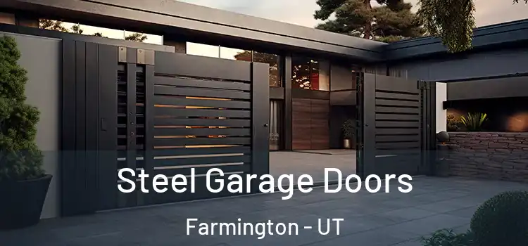 Steel Garage Doors Farmington - UT